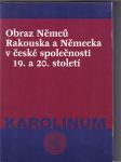 Obraz Němců Rakouska a Německa v české společnosti 19. a 20. století - náhled