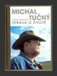 Michal Tučný: Zpráva o životě - náhled