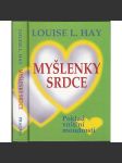 Myšlenky srdce. Poklad vnitřní moudrosti [sbírka meditací, duchovních cvičení a úryvků z přednášek] - náhled