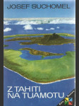Z Tahiti na Tuamotu - náhled