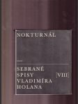 Sebrané spisy Vladimíra Holana VIII (Nokturnál) - náhled
