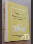 Včelařství Plemenný chov a kapitoly ze včelařské praxe - náhled