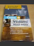 Cesta - Vědomí. Nová měna - náhled