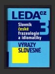 Slovník české frazeologie a idiomatiky 3 - Výrazy slovenské - náhled