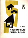Vinohradnícke stavby na slovácku - náhled