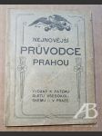 Nejnovější průvodce Prahou vydaný k pátému sletu všesokolskému v Praze - náhled