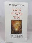 Každý po svém trní: Úvahy a dopisy s obrazy Evy Jandejskové - náhled