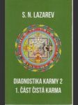 Diagnostika karmy  kniha druhá 1.část Čistá karma - náhled