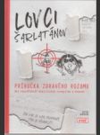 Lovci šarlatánov. Príručka zdravého rozumu - náhled