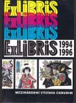 Exlibris 1994-1996 -mezinárodní výstava chrudim - náhled
