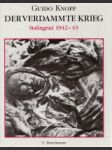 Der Verdammte Krieg. Stalingrad 1942-43. - náhled
