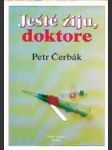 Ješte žiju, doktore - náhled