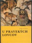 U pravekých lovcov - náhled