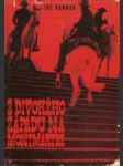 Z divokého západu na Montmartre - náhled