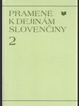 Pramene k dejinám slovenčiny 2. - náhled