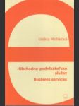 Obchodno-podnikateľské služby. Business services - náhled