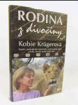 Rodina z divočiny: Veselé i nostalgické vzpomínky na kouzelná místa a dobu, kterou nelze vrátit zpět - náhled