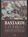 Bastardi v politike - náhled