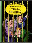 Traja brucháči  (veľký formát) - náhled