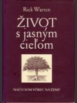 Život s jasným cieľom. Načo som vôbec na Zemi? - náhled