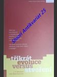 Třikrát evoluce versus stvoření - moreland j.p. / reynolds j.m. / nelson p. / newman r.c. / van till h.j. - náhled