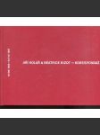 Jiří Kolář & Béatrice Bizot – Korespondáž - náhled
