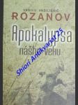 Apokalypsa nášho veku - rozanov vasilij vasiljevič - náhled