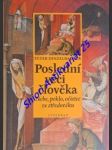 Poslední věci člověka . nebe , peklo , očistec ve středověku - dinzelbacher peter - náhled