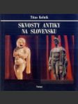Skvosty antiky na Slovensku - náhled