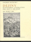 Dejiny slovenskej literatúry pre deti a mládež (veľký formát) - náhled