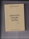Poletování jednoho ptáčka (vzpomínání a listování) - náhled