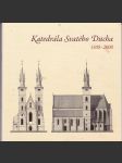 Katedrála svatého ducha 1308-2008 - náhled