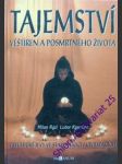 Tajemství věštíren a posmrtného života - psychické jevy ve starověkých civilizacích - rýzl milan / kysučan lubor - náhled