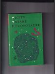 Mýty staré Mezopotámie (Sumerská, akkadská a chetitská literatura na klínopisných tabulkách) - náhled