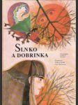 Slnko a Dobrinka. Bulharské ľudové povesti - náhled