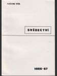 Svědectví ročník viii. 1966/67 čísla 29 - 32 - náhled
