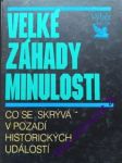 Velké záhady minulosti - náhled