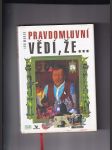 Pravdomluvní vědí, že... - náhled