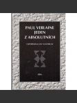 Paul Verlaine - Jeden z absolutních - náhled
