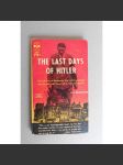 The Last Days of Hitler (Adolf Hitler, pád Třetí říše, druhá světová válka, nacionalismus) - náhled