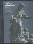 Dějiny advokacie v Čechách, na Moravě a ve Slezsku - náhled