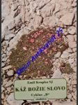 Káž božie slovo - myšlienky k homíliám - cyklus " b " - krapka emil s.j. - náhled