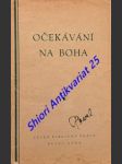 Očekávání na boha - úvahy na každý den v měsíci - murray andrew - náhled