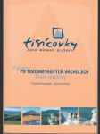 Tisícovky Čech, Moravy, Slezska - Průvodce po tisícimetrových vrcholech České republiky - náhled