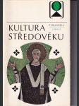 Kultura středověku (Několik pohledů do středověké kultury) - náhled