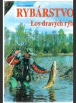 Rybárstvo - lov dravých rýb na prívlač - náhled