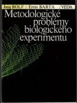 Metodologické problémy biologického experimentu (veľký formát) - náhled