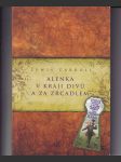 Alenka v kraji divů a za zrcadlem - náhled