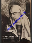 Dejepis umenia na slovensku - vybrané kapitoly - ciulisová ingrid - náhled