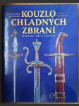 Kouzlo chladných zbraní (veľký formát) - náhled